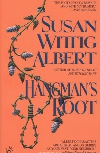 Susan Wittig Albert - Hangman's Root