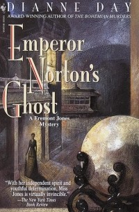 Дайан Дэй - Emperor Norton's Ghost