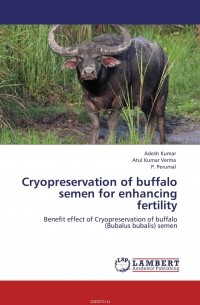  - Cryopreservation of buffalo semen for enhancing fertility