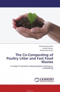  - The Co-Composting of Poultry Litter and Fast Food Wastes