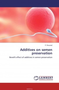 P. Perumal - Additives on semen preservation