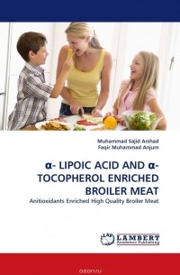  - ?- LIPOIC ACID AND ?-TOCOPHEROL ENRICHED BROILER MEAT
