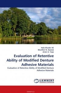  - Evaluation of Retentive Ability of Modified Denture Adhesive Materials