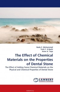  - The Effect of Chemical Materials on the Properties of Dental Stone