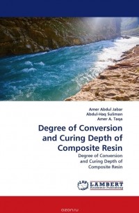  - Degree of Conversion and Curing Depth of Composite Resin