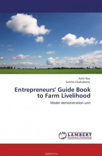  - Entrepreneurs' Guide Book to Farm Livelihood