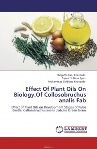  - Effect Of Plant Oils On Biology,Of Collosobruchus analis Fab