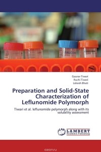  - Preparation and Solid-State Characterization of Leflunomide Polymorph