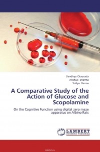  - A Comparative Study of the Action of Glucose and Scopolamine