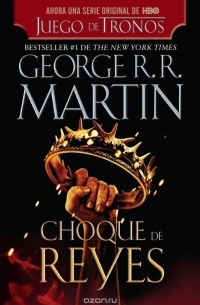 George R.R. Martin - Choque de reyes