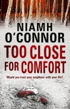 Niamh O'Connor - Too Close For Comfort