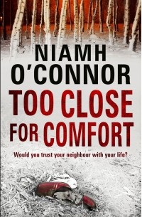 Niamh O'Connor - Too Close For Comfort