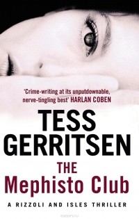 Tess Gerritsen - The Mephisto Club