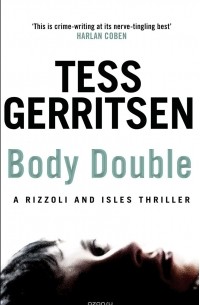 Tess Gerritsen - Body Double