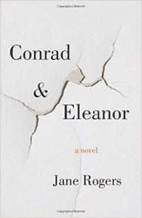 Jane Rogers - Conrad & Eleanor