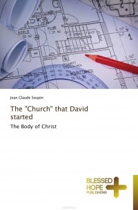 Jean Claude Soupin - The "Church" that David started