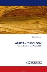 Daniel Kasomo - AFRICAN THEOLOGY