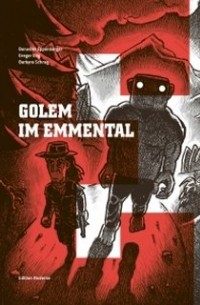  - Golem im Emmental