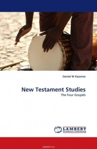 Daniel  W Kasomo - New Testament Studies