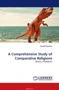 Daniel Kasomo - A Comprehensive Study of Comparative Religions