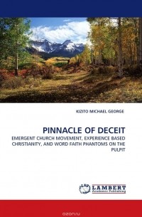 KIZITO MICHAEL GEORGE - PINNACLE OF DECEIT