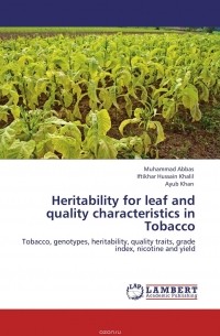  - Heritability for leaf and quality characteristics in Tobacco