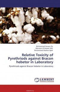  - Relative Toxicity of Pyrethriods against Bracon hebetor in Laboratory