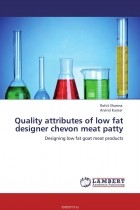  - Quality attributes of low fat designer chevon meat patty