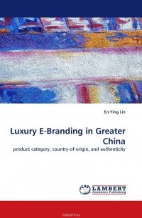 En-Ying Lin - Luxury E-Branding in Greater China