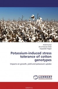  - Potassium-induced stress tolerance of cotton genotypes