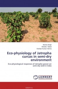  - Eco-physiology of Jatropha curcas in semi-dry environment