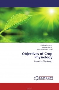  - Objectives of Crop Physiology