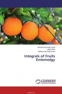  - Integrals of Fruits Entomolgy