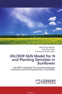  - OILCROP-SUN Model for N and Planting Densities in Sunflower