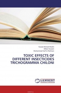  - TOXIC EFFECTS OF DIFFERENT INSECTICIDES TRICHOGRAMMA CHILONI
