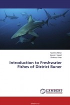  - Introduction to Freshwater Fishes of District Buner