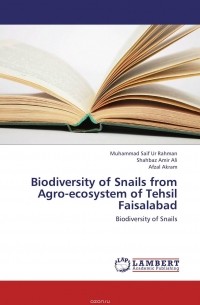  - Biodiversity of Snails from Agro-ecosystem of Tehsil Faisalabad