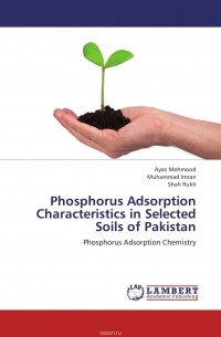 - Phosphorus Adsorption Characteristics in Selected Soils of Pakistan