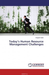 Wageeh Nafei - Today’s Human Resource Management Challenges