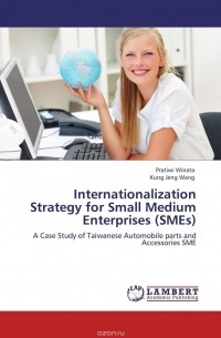  - Internationalization Strategy for Small Medium Enterprises (SMEs)