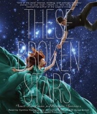 Amie Kaufman, Meagan Spooner - These Broken Stars