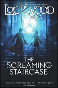 Jonathan Stroud - The Screaming Staircase