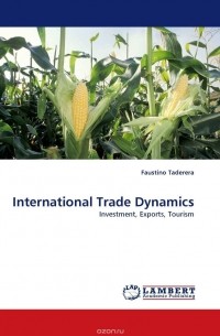 Фаустино Тадерера - International Trade Dynamics