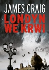 James Craig - Londyn we krwi