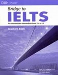  - Bridge to IELTS Teacher's Book