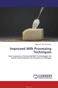 Alganesh Tola Gemechu - Improved Milk Processing Techniques