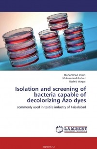  - Isolation and screening of bacteria capable of decolorizing Azo dyes