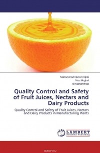  - Quality Control and Safety of Fruit Juices, Nectars and Dairy Products