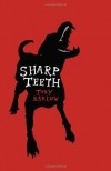 Тоби Барлоу - Sharp Teeth