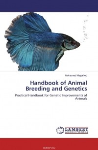 Mohamed Megahed - Handbook of Animal Breeding and Genetics